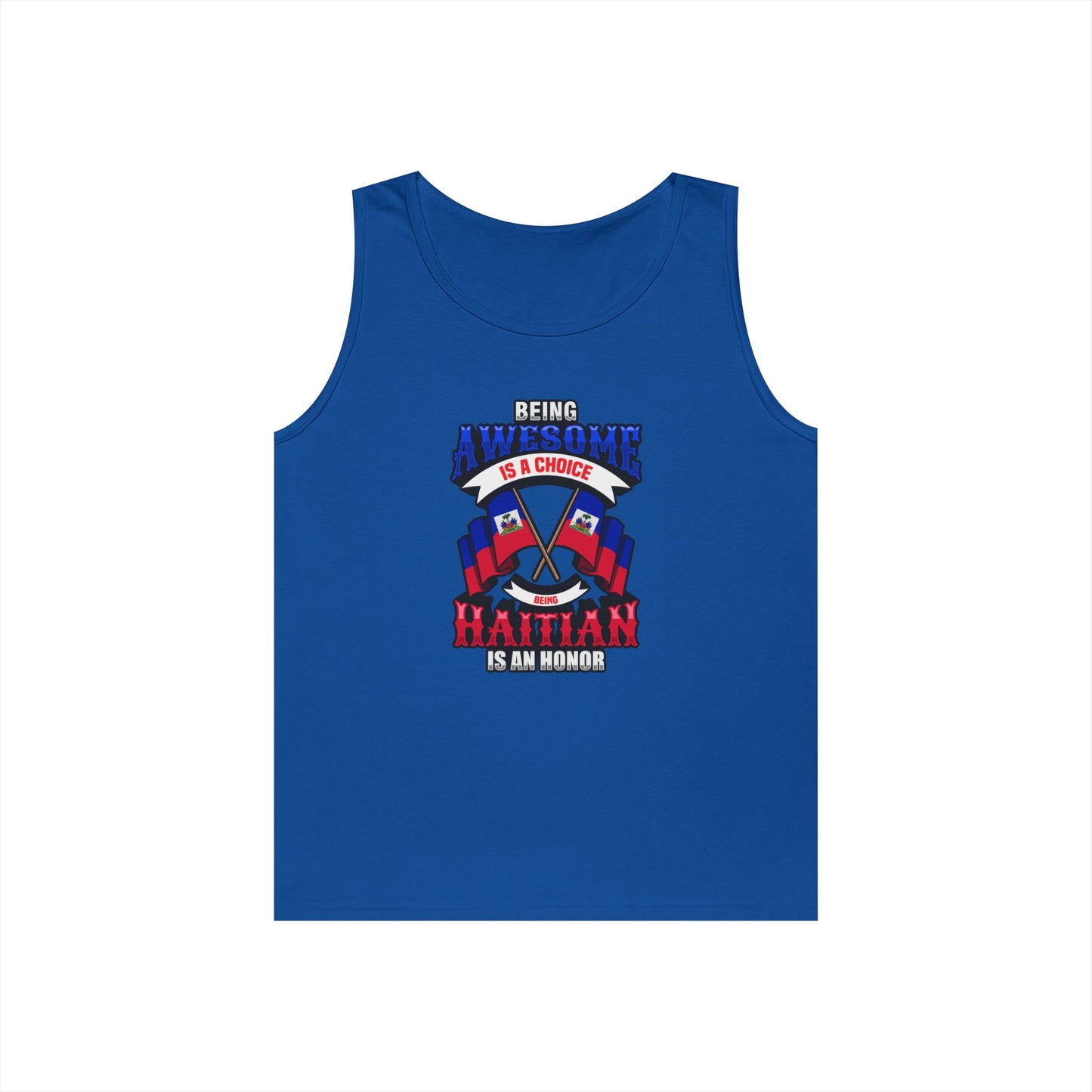 Haitian Pride Cotton Tank Top - "Being Awesome is a Choice"