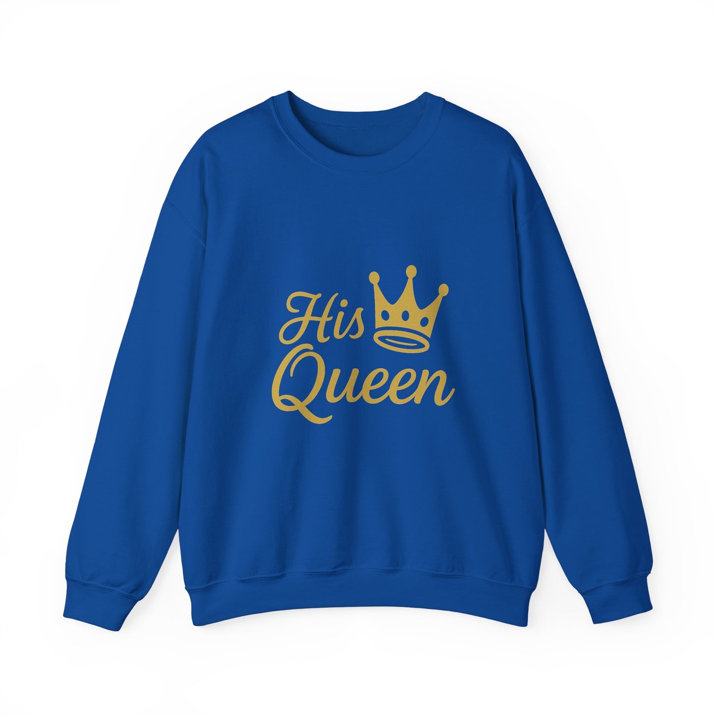 His Queen Crewneck Sweatshirt - Unisex Heavy Blend
