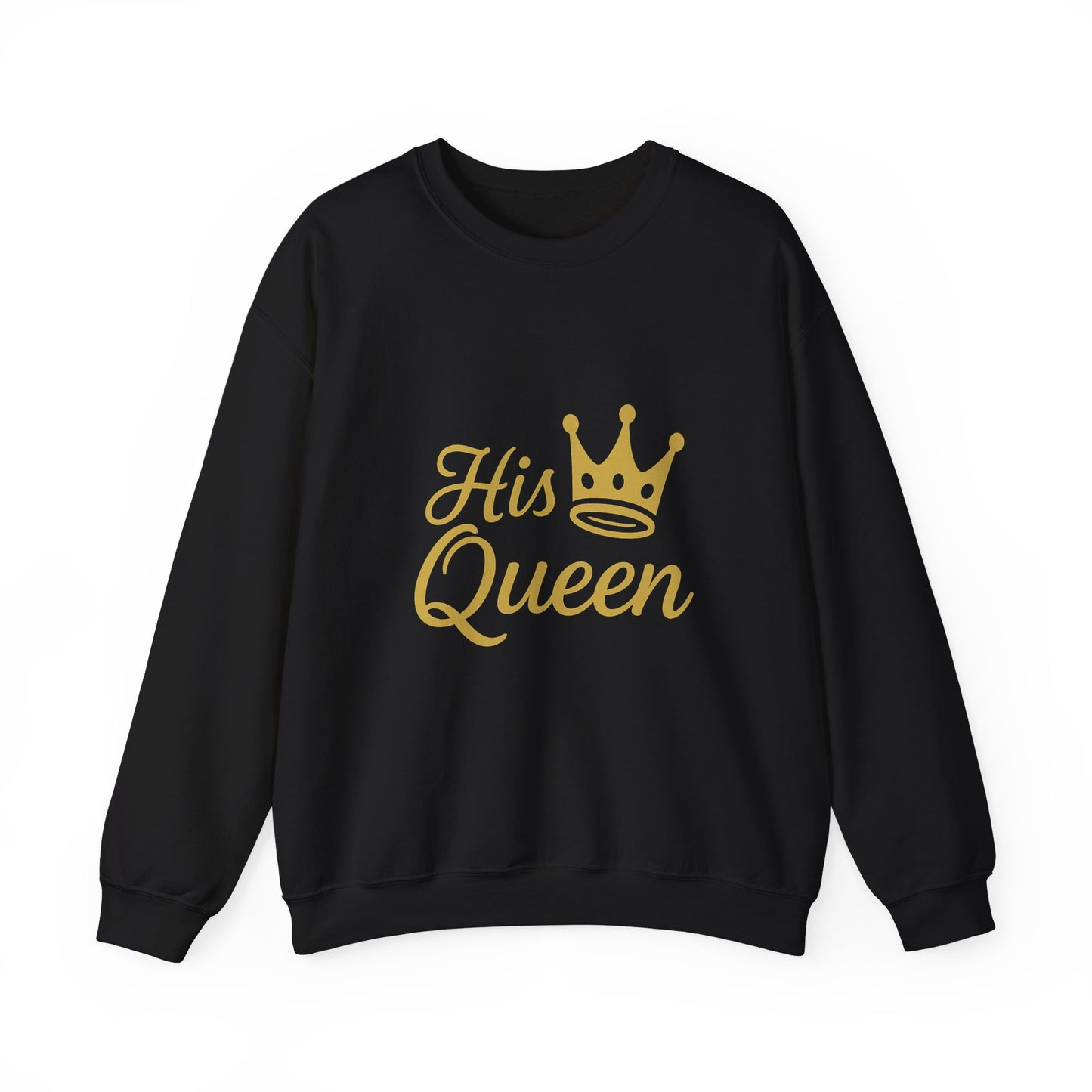His Queen Crewneck Sweatshirt - Unisex Heavy Blend