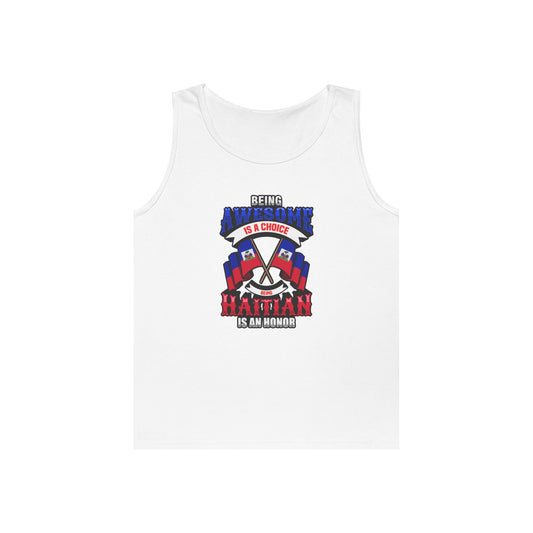 Haitian Pride Cotton Tank Top - "Being Awesome is a Choice"
