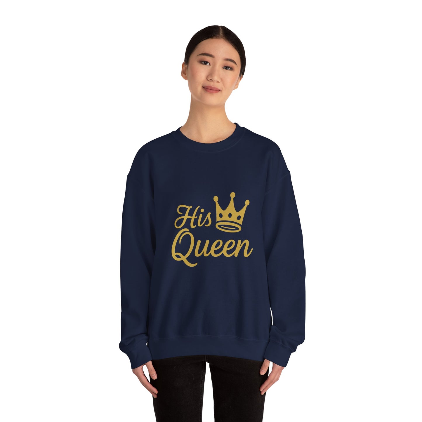 His Queen Crewneck Sweatshirt - Unisex Heavy Blend