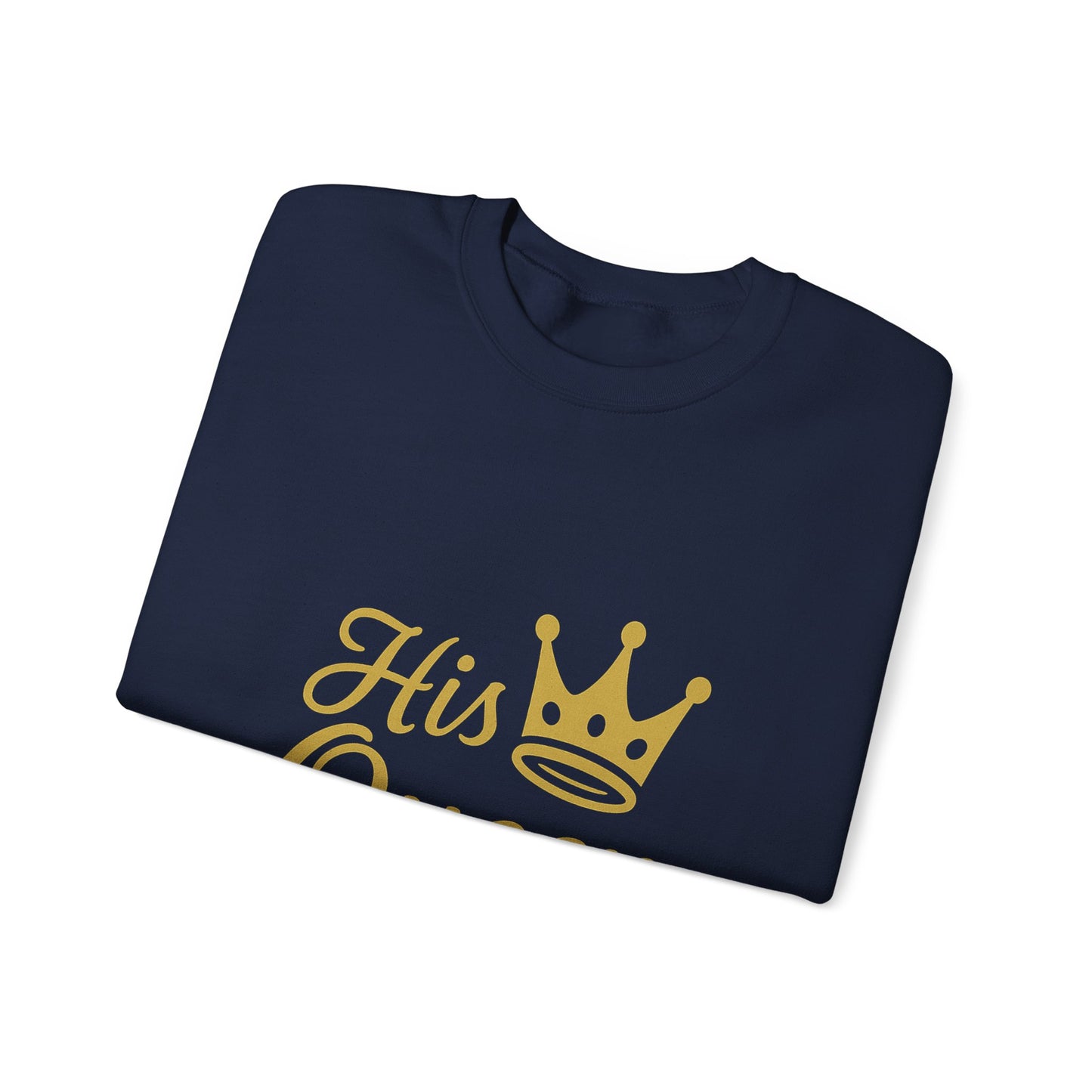 His Queen Crewneck Sweatshirt - Unisex Heavy Blend