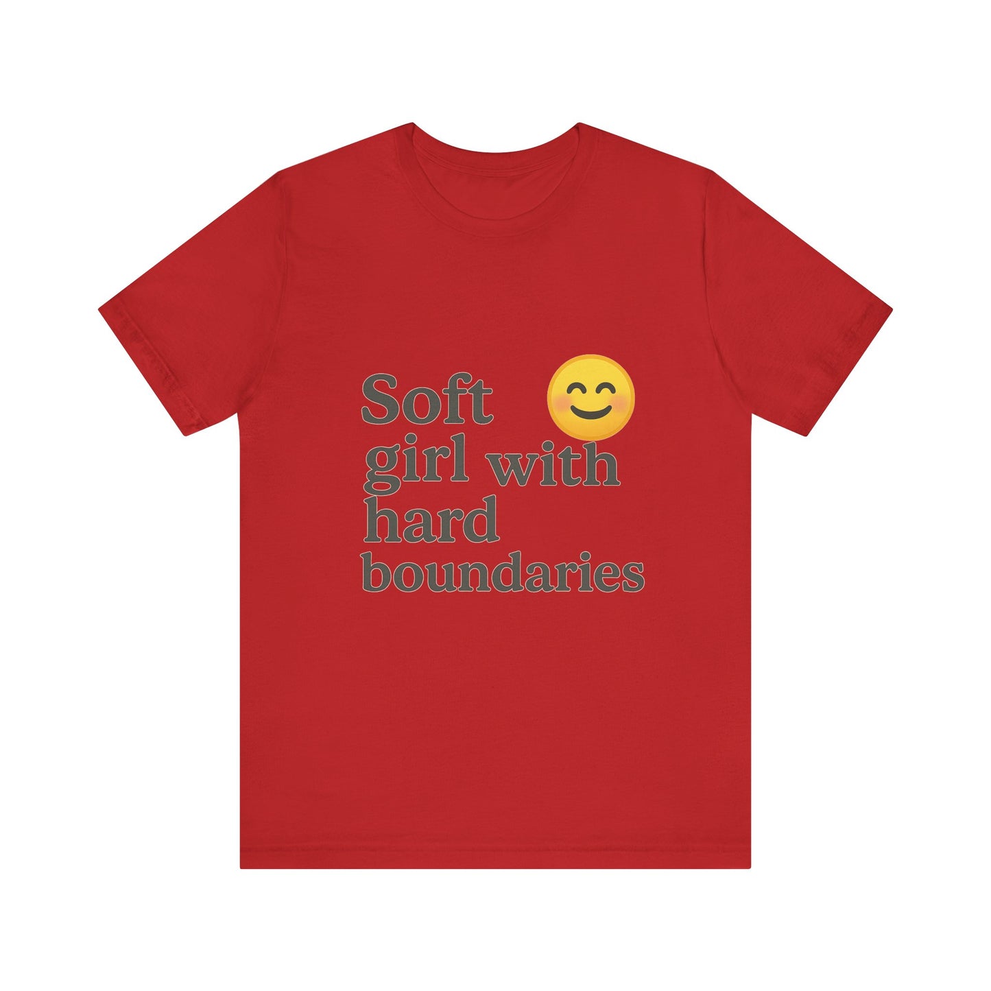 Soft Girl Unisex Short Sleeve Tee - "Soft Girl with Hard Boundaries"