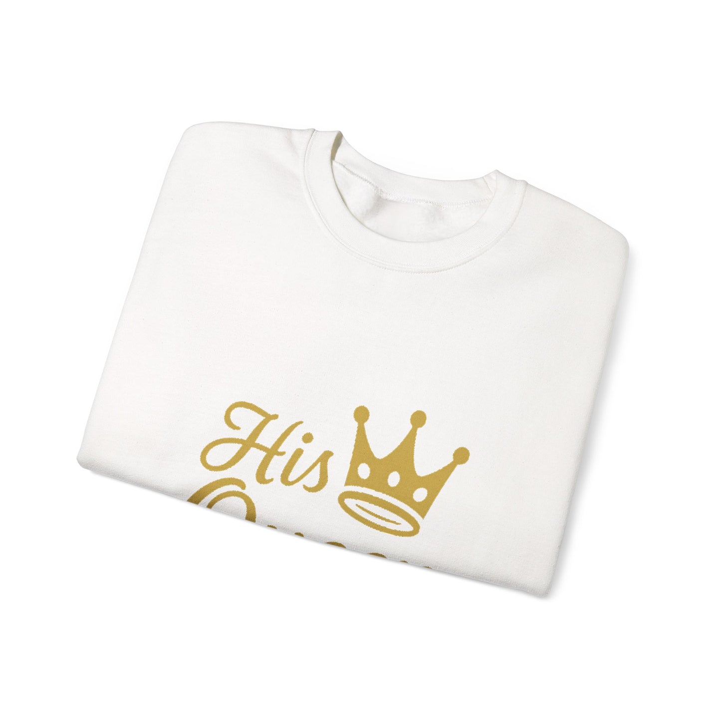 His Queen Crewneck Sweatshirt - Unisex Heavy Blend